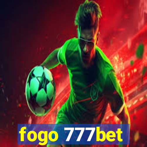 fogo 777bet